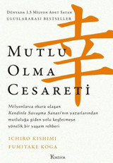 Mutlu Olma Cesareti - Bez Ciltli Fumitake Koga Koridor Yayıncılık