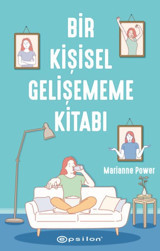 Bir Kişisel Gelişememe Kitabı Marianne Power Epsilon Yayınevi