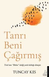 Tanrı Beni Çağırmış Tuncay Kes Destek Yayınları