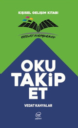 Oku Takip Et-Kişisel Gelişim Kitabı Vedat Kahyalar Çizge Yayıncılık