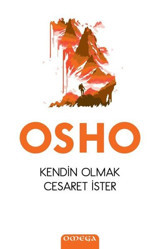 Kendin Olmak Cesaret İster Osho Omega