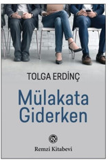 Mülakata Giderken Tolga Erdinç Remzi Kitabevi