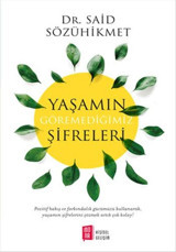 Yaşamın Göremediğimiz Şifreleri Said Sözühikmet Mona