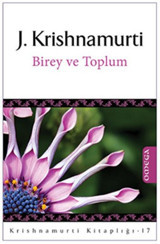 Birey ve Toplum Jiddu Krishnamurti Omega