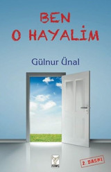 Ben O Hayalim Gülnur Ünal Feniks Kitap