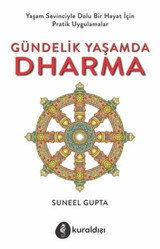 Gündelik Yaşamda Dharma Suneel Gupta Kuraldışı Yayınları