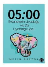 05:00 Efsanelerin Uyuduğu ya da Uyandığı Saat Metin Baytok Herdem Kitap