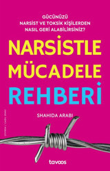 Narsistle Mücadele Rehberi Shahida Arabi Tavoos Yayınları