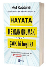 Hayata Meydan Okumak için Çak Bi Beşlik! Mel Robbins Parola Yayınları