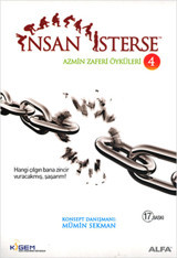 İnsan İsterse - Azmin Zaferi Öyküleri 4 Mümin Sekman Alfa Yayıncılık