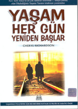 Yaşam Her Gün Yeniden Başlar Cherly Richardson Arkadaş Yayıncılık