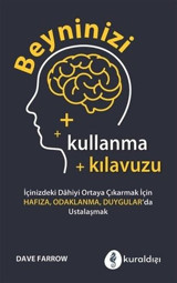 Beyninizi Kullanma Kılavuzu Dave Farrow Kuraldışı Yayınları