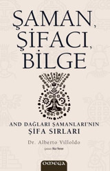 Şaman - Şifacı - Bilge Alberto Villoldo Omega