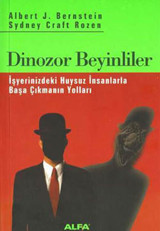 Dinozor Beyinliler Sydney Craft Rozen, Albert J. Bernstein Alfa Yayıncılık