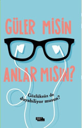 Güler misin Anlar mısın? İdris Eren İnsan ve Hayat Kitaplığı