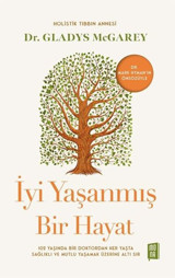 İyi Yaşanmış Bir Hayat Gladys Mcgarey Mona
