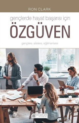 Gençlerde Hayat Başarısı İçin Özgüven Ron Clark Akılçelen Kitaplar