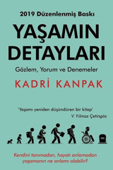 Yaşamın Detayları-Gözlem Yorum ve Denemeler Kadri Kanpak Cinius