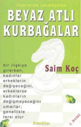 Beyaz Atlı Kurbağalar Saim Koç Kuraldışı Yayınları