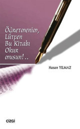 Öğretmenim Bu Kitabı Okur musun? Hasan Yılmaz Çizgi Kitabevi