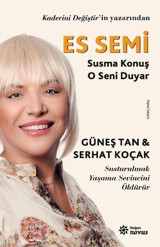 Es Semi - Susma Konuş O Seni Duyar Güneş Tan Doğan Novus