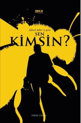Alfred Adler'a Göre Sen Kimsin? Eddie Evans Gece Kitaplığı