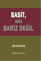 Basit Ama Bariz Değil Jim Dornan Arıtan Yayınevi
