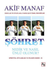 Şöhret Nedir ve Nasıl Ünlü Olunur? Akif Manaf Az Kitap