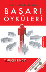 Geçmişten Geleceğe Başarı Öyküleri Timuçin Fındık Omega