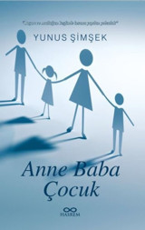Anne Baba ve Çocuk Yunus Şimşek Hasrem