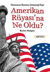 Amerikan Rüyası'na Ne Oldu? Burke Hedges Arıtan Yayınevi
