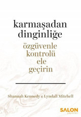Karmaşadan Dinginliğe-Özgüvenle Kontrolü Ele Geçirin Lyndall Mitchell Salon Yayınları