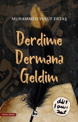 Derdime Dermana Geldim Muhammed Yusuf Ertaş Çınaraltı Yayınları