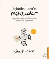 İçimdeki Ben'e Mektuplar Sahra Hazal Kaleli Destek Yayınları