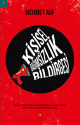 Kişisel Bağımsızlık Bildirgesi Mehmet Auf Elma Yayınevi