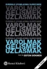 VarolmakGelişmekUzlaşmak Üstün Dökmen Remzi Kitabevi