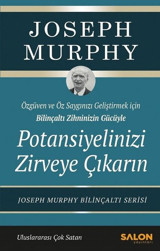 Potansiyelinizi Zirveye Çıkarın Josephy Murphy Salon Yayınları