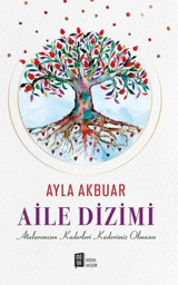Aile Dizimi Ayla Akbuar Mona