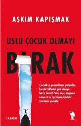 Uslu Çocuk Olmayı Bırak Aşkım Kapışmak Nemesis Kitap