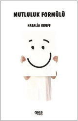Mutluluk Formülü Natalia Kruff Gece Kitaplığı
