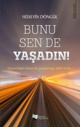 Bunu Sen De Yaşadın! Hüseyin Döngül Karina Yayınevi