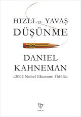 Hızlı ve Yavaş Düşünme Daniel Kahneman Varlık Yayınları