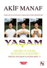 Yaşam Nedir ve Nasıl Doyasıya Yaşanır? Akif Manaf Az Kitap
