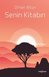 Senin Kitabın Orhan Altun Yeni İnsan Yayınevi