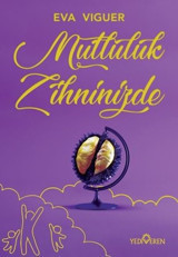 Mutluluk Zihninizde Eva Viguer Yediveren Yayınları