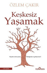 Keşkesiz Yaşamak Özlem Çakır Yediveren Yayınları