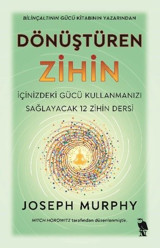 Dönüştüren Zihin - İçinizdeki Gücü Kullanmanızı Sağlayacak 12 Zihin Dersi Joseph Murphy Nemesis Kitap