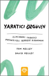 Yaratıcı Özgüven Tom Kelley, David Kelley Optimist