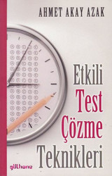 Etkili Test Çözme Teknikleri Ahmet Akay Azak Gülhane