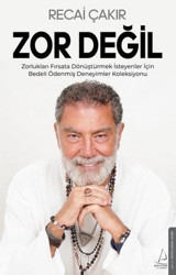 Zor Değil Recai Çakır Destek Yayınları